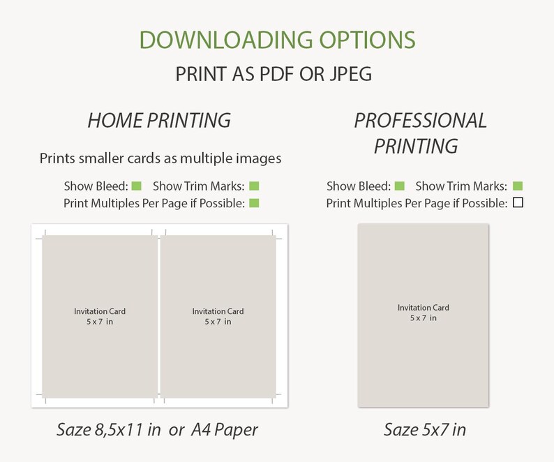 May include: A graphic showing the different download options for printing invitation cards. The options include home printing with the ability to print multiple cards per page and professional printing. The image shows the size of the cards and the size of the paper needed for each option.