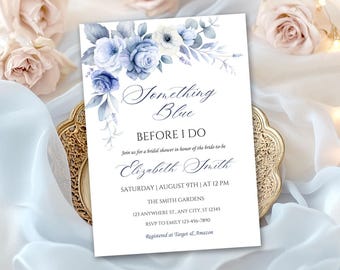 May include: A blue and white floral bridal shower invitation with the text "Something Blue Before I Do" and the bride-to-be's name, Elizabeth Smith. The invitation includes the date, time, and location of the shower, as well as RSVP information and registry details.