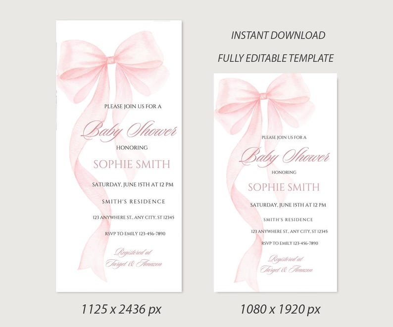 May include: A pink watercolor bow with a white background. The text "Please join us for a Baby Shower honoring Sophie Smith" is printed on the card. The date, time, location, and RSVP information are also included. The card is 1125 x 2436 pixels.