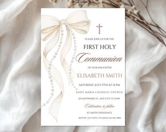 May include: A First Holy Communion invitation with a watercolor design. The invitation features a cream-colored bow and pearl accents. Text includes "First Holy Communion" and details for Elisabeth Smith's celebration, including date, time, and location.