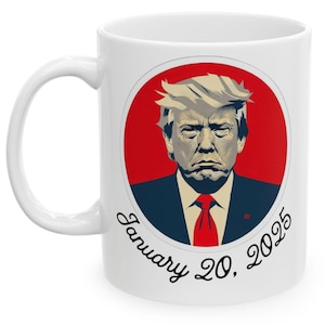 Donald Trump 2025 Inauguration Commemorative Mug, Celebrate the 47th President
