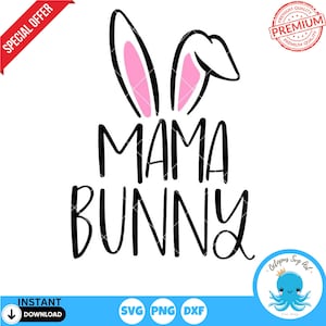 Mama Häschen SVG | Frohe Ostern Schnittdatei | Niedliches Kaninchen & Ei PNG | Cricut - Silhouette - Sublimation - Trend POD - Print on Demand Clipart