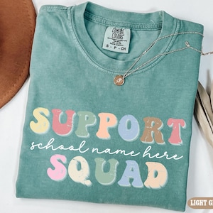 Custom Support Squad Shirt, School Support Team Tee, Staff Squad Shirt, Support Dream Team, Personalized School Name Tshirt, Support Teacher