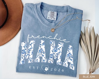 Frenchie Mama Blue Toile Shirt, French Bulldog Lover Gift Dog, Dog Mom Birthday Gift, Frenchie Mom Sweatshirt, Frenchie Lover Owner Gift
