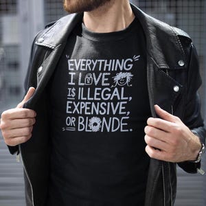 Funny Blonde Quote T-Shirt: Sarcastic Humor Clothing Gift