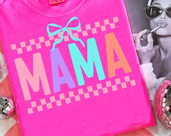Coquette Bow Mama SVG PNG Bow Vintage Font Mama Svg Png, Trendy Mama Digital File, Pink Coquette Mama Shirt Design, Colorful Mama Shirt