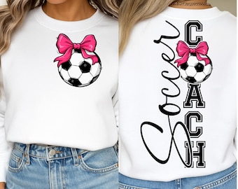 Soccer Coach SVG PNG Coquette Bow Soccer Coach Shirt Design png svg Cut file for Cricut Silhouette Digital File Download Sublimation