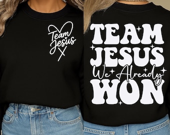 Team Jesus We Already Won SVG PNG, Matching Christian Svg, Motivational svg png Inspirational Svg, Motivation Quote png , Self Worth Svg