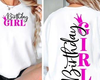 Birthday Girl Shirt SVG Birthday Girl Shirt Png Crown Queen Birthday Shirt svg png Birthday svg Cut File for Cricut Sublimation