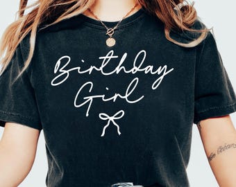 Birthday Girl Shirt SVG Birthday Girl Shirt Png , Birthday Shirt svg png Birthday coquette svg Cut File for Cricut Sublimation