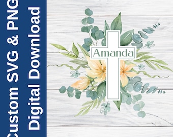 Personalized Floral Cross SVG PNG: Custom Name Easter Baptism Gift (Digital Download)