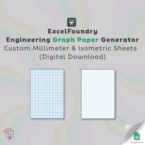 May include: A digital download product titled ExcelFoundry Engineering Graph Paper Generator Custom Millimeter & Isometric Sheets. The image displays two white sheets with blue grid lines, one with a square grid and one with an isometric grid.