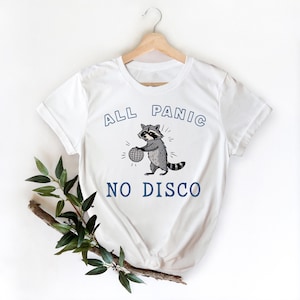 All Panic No Disco Raccoon T-Shirt, Funny Anxiety Humor Graphic Tee, Cute Panic Joke Shirt with Disco Ball, Quirky Animal Meme Gift Idea