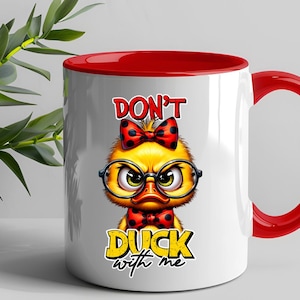 Don&#39;t Duck with me Coffee Mug, Sarcastic Coffee Mug. Quirky Coffee Cup, Gift for Duck Lovers, Office Humor Mug, Don&#39;t Duck with Me