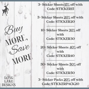 May include: A white wood-grain background featuring a black deer silhouette and the text Buy MORE, Save MORE. It lists discount codes for sticker sheets and packs, including 3+ sheets for 15% off with code STICKER15, up to 50+ sheets for 50% off with code STICKER50.