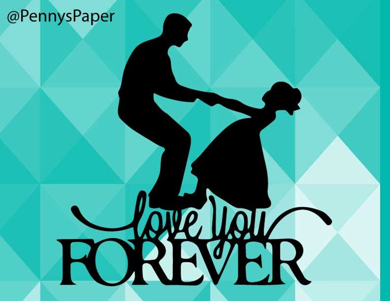 daddy daughter dancing, i love you forever, fathers day DIY Paper Cut File for silhouette or circut SVG file Srapbooking and Paper Art image 1