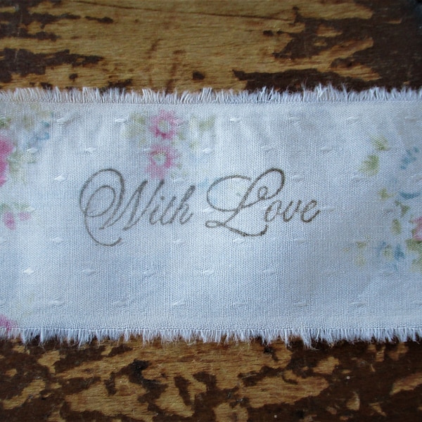 Hand Stamped Tattered Fabric Ribbon Patch Embellishment Shabby Rose Print   With Love