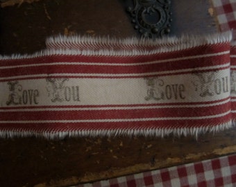 Hand Stamped Tea Dyed Red Ticking Tattered Valentine Ribbon  Love You