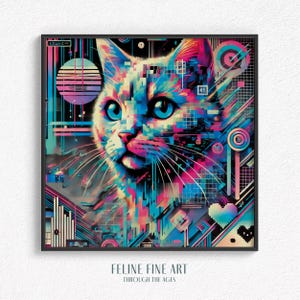 May include: A vibrant, geometric cat portrait in a black frame. The artwork features a cat's face with bright blue eyes and a colorful mosaic design in shades of pink, blue, and yellow. The text "FELINE FINE ART THROUGH THE AGES" is at the bottom.