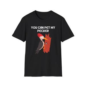 Funny Woodpecker T-Shirt: Inappropriate Humor, Bird Lover Gift