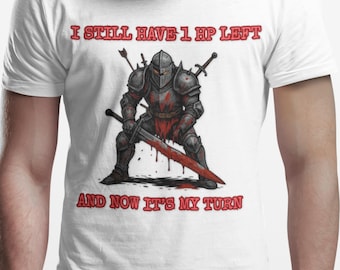 I Still Have 1 HP Links T-Shirt: Lustiges D&D Gamer Tee
