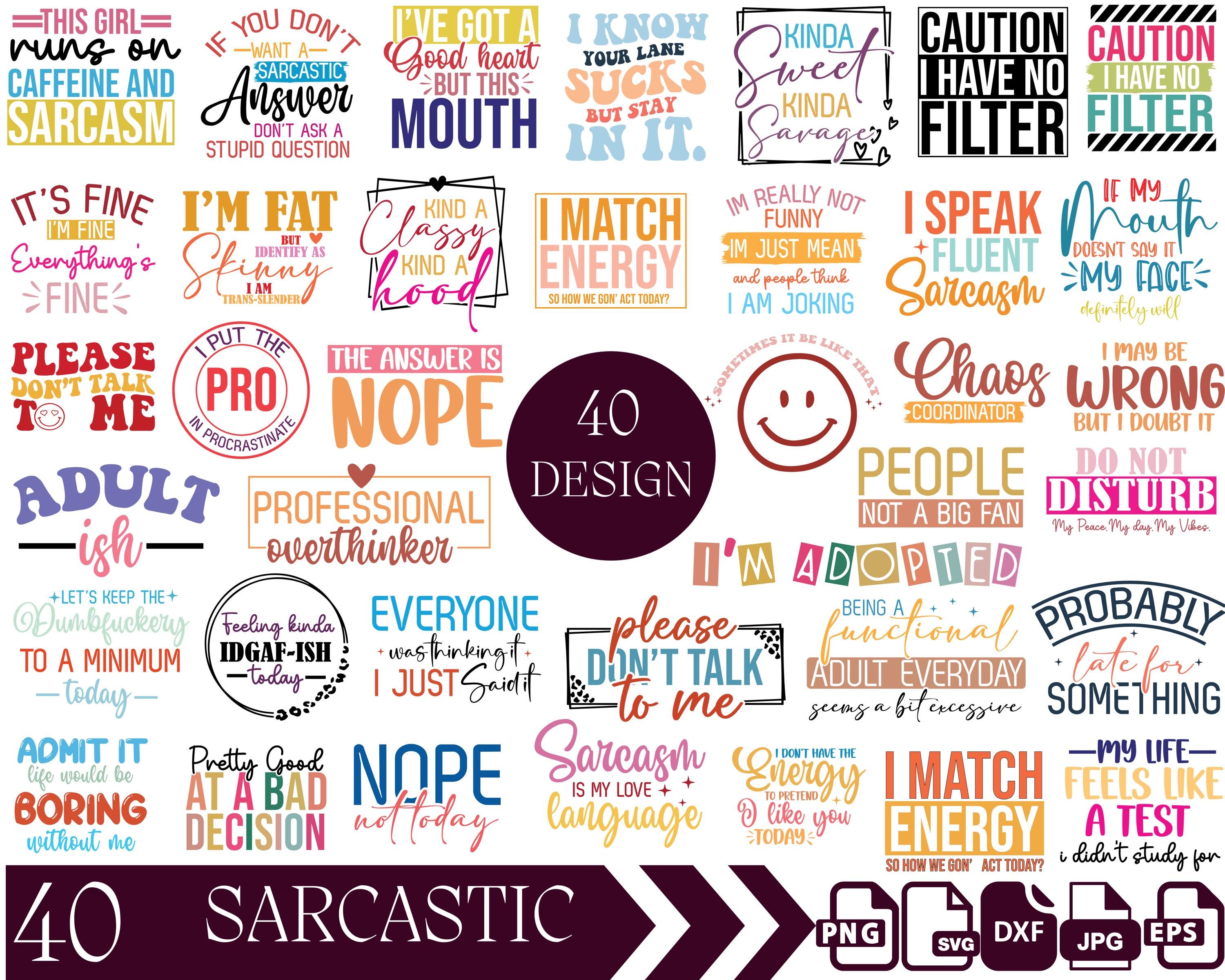 Sarcastic Quotes SVG Bundle: Funny Sassy Sayings, Cricut Cut Files
