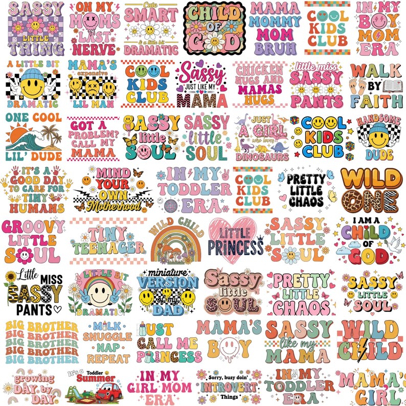 May include: A collection of colorful, retro-style graphic designs with phrases like "Sassy," "Cool Kids Club," and "Wild One." The designs feature smiley faces, rainbows, and floral elements, perfect for apparel or accessories.