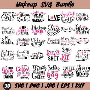 Bundel van make-up SVG, make-up citaten SVG, schoonheid svg, cosmetica, mascara svg, lippenstift svg, make-up artiest shirt, gesneden bestand Cricut, make-up tas Svg