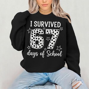 Jag överlevde 67 dagar i skolan SVG PNG rolig lärare SVG student humor design för klassrummet slut av året firande skjorta digital nedladdning
