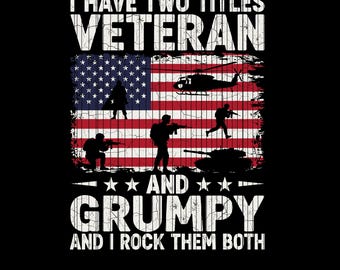 I Have Two Titles Veteran And Grumpy SVG Png, Funny Dad Papa Grandpa Svg , Veteran US Air Force Png ,American Flag Svg, US Air Force