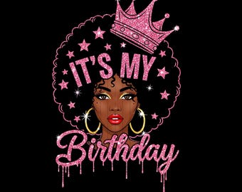 Melanin Queen Birthday PNG, Afro Woman Shirt (Digital Download)