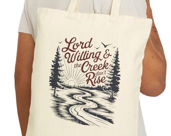 Lord Willing Cotton Canvas Tote Bag: Southern Saying Gift