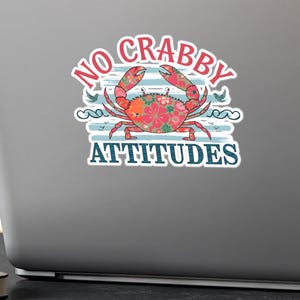 Summer Crab Vinyl Decals, No Crabby Attitudes Stickers, Laptop Sticker, Beach Vibes, Crabby, Ocean Stickers, Beach Stickers, Funny Crab