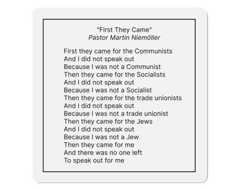 First They Came For, Then They Came For, Fridge Magnet, Martin Niemöller, Freedom, Free Speech, Inspirational Poem, Equity, Anti-MAGA