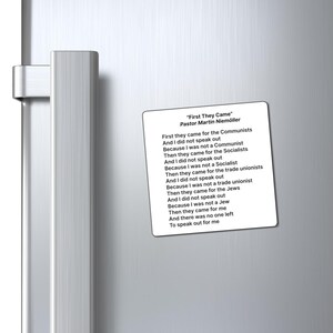 First They Came For, Then They Came For, Magnet, Martin Niemöller, Political Freedom, Free Speech, Inspirational Poem, Equity, Anti-MAGA image 3