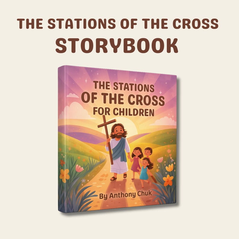 The First Stations of the Cross for Children • Christian Storybook ...