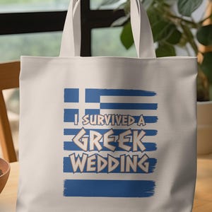 I Survived a Greek Wedding Tote Bag, Funny Greek Wedding Souvenir, Unique Greek Culture Gift, Greek Party Favor Tote Bag