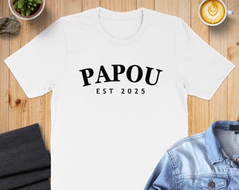 Papou EST 2025 T-Shirt, Greek Family Gift, Grandfather Tee, Greek Heritage Shirt, Custom Greek Papou, EST Since 2025 Gift