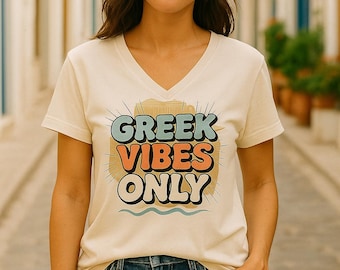 Greek Vibes Only V-Neck T-Shirt: Heritage Festival Top