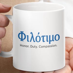 Greek Philotimo Mug, Honor Duty Compassion Quote, Greek Culture Gift, Inspirational Coffee Cup, Greek Gift Idea, Unique Gift for Friends