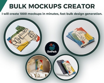 I will create 1000 mockups in minutes, bulk mockup creation, generate product mockups, mock ups creator & generator, batch products preview