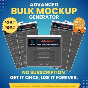 May include: An advertisement for an advanced bulk mockup generator. The image features the text "Advanced Bulk Mockup Generator" in yellow and white, with a price tag showing £23.99, and a "Best Price" badge. The ad promises no subscription and lifetime use.