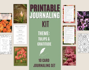 Tulip Printable Journaling Kit with Journal Prompt Cards, Quotes, and Garden Photography