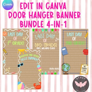 Può includere: Un pacchetto di quattro banner per porta con sfondo in carta kraft marrone. I banner presentano testi come "Last Day of 1st Grade!", "Last Day of 3rd Grade!" e "Goodbye 2nd Grade Hello Summer!" con illustrazioni colorate.
