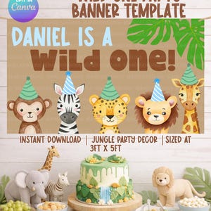 May include: A banner template with the text "Wild One Party" and "Daniel is a Wild One!" featuring cartoon animals. The banner is sized at 91 cm by 152 cm and includes the text "Instant Download" and "Jungle Party Decor".