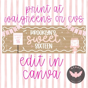 May include: A rectangular banner design featuring a tan background with white scalloped borders. The text reads Brooklyn's sweet SIXTEEN. It includes a pink speed limit 16 sign, a pink cake on a stand, and pink bunting flags. The design is for a birthday.