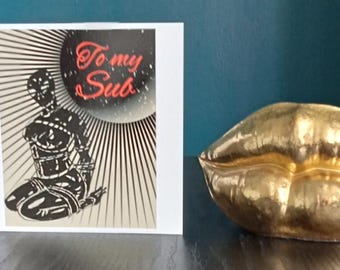 kinky cards. To my Sub.