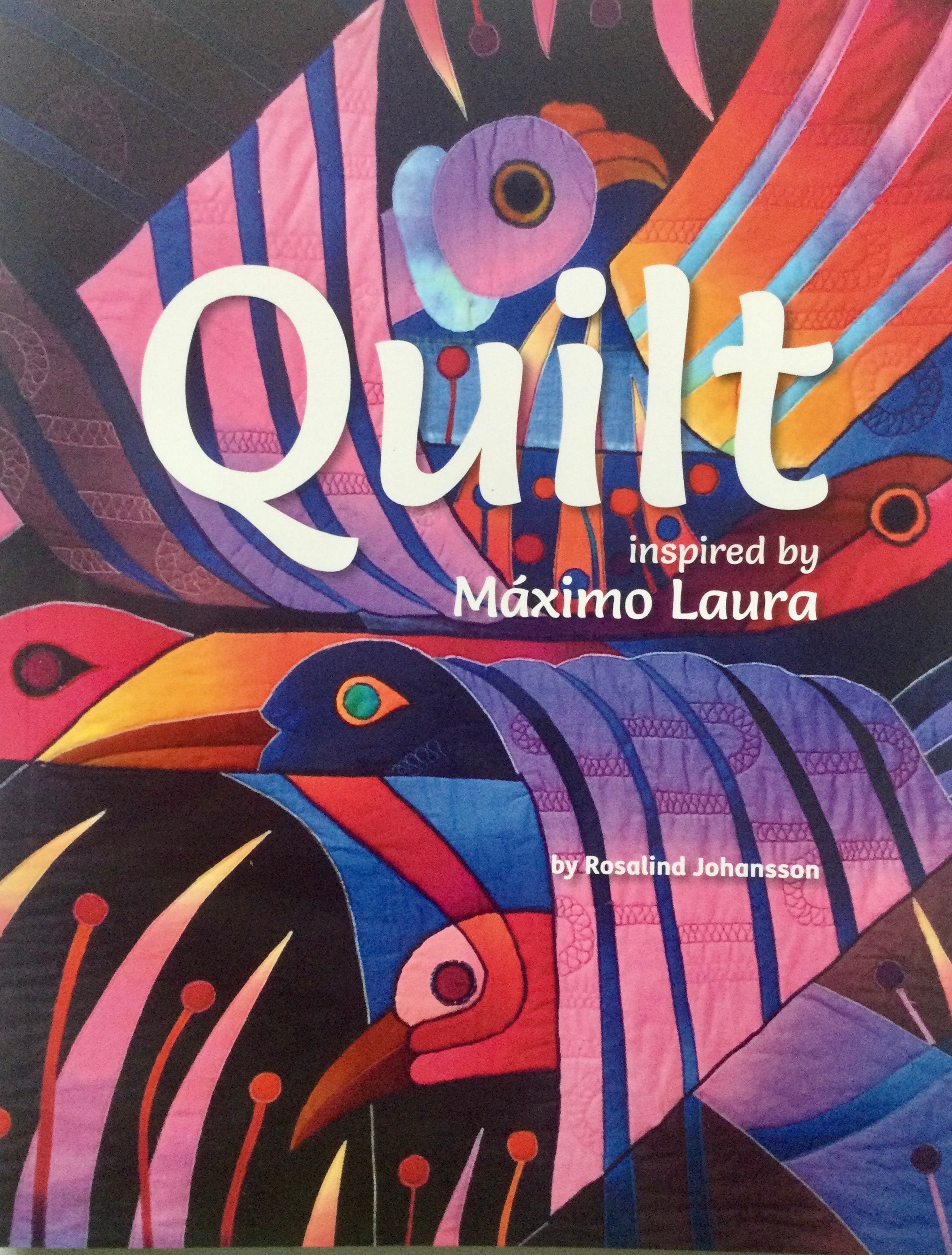 Courtepointe inspirée de Maximo Laura. Livre de Rosalind Johansson