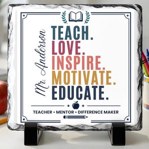 Personalized Teacher Slate Plaque, Teach Love Inspire Desk Decor, Custom Name Teacher Appreciation Gift, Mentor Educator Keepsake