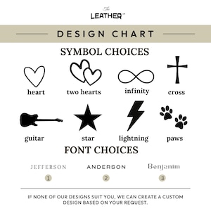 May include: A design chart from The Leather, featuring symbol and font choices. Symbols include a heart, two hearts, infinity symbol, cross, guitar, star, lightning bolt, and paw prints. Font choices are Jefferson, Anderson, and Benjanim.